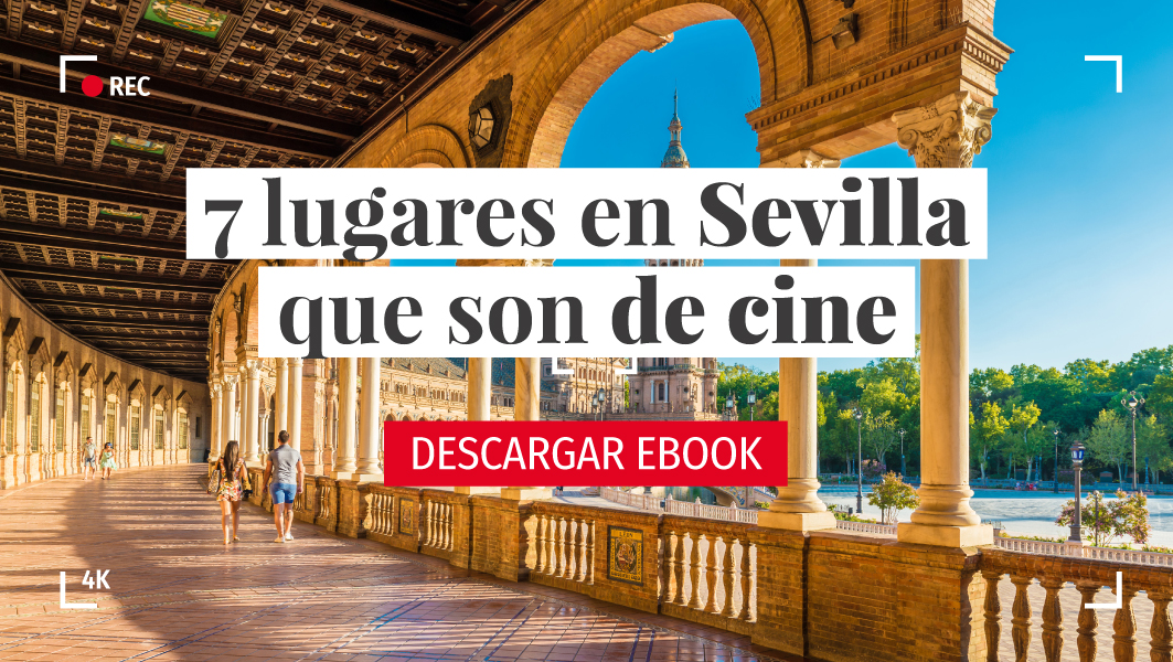 Sevilla es de cine Ebook