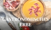 GASTRONOMISCHES ERBE