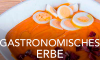 Gastronomisches erbe